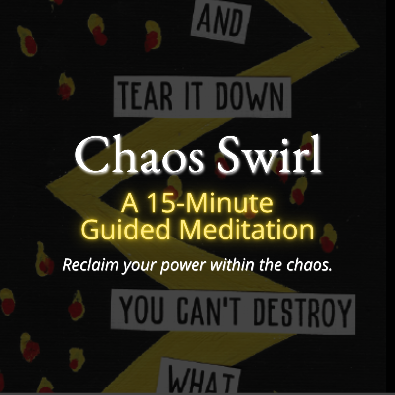 Chaos Swirl Meditation