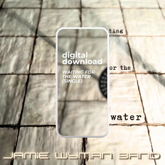 Waiting for the Water (Single) - Digital Download